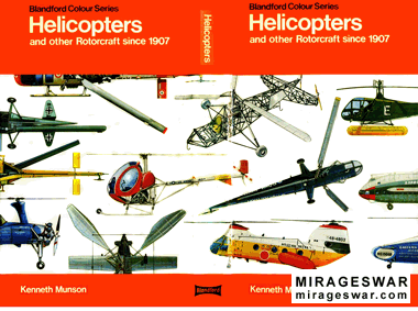 Blandford Colour Series Helicopters and other Rotorcraft since 1907