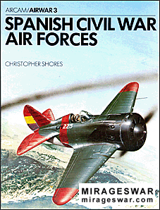 Osprey Airwar 3.  Spanish Civil War Air Forces