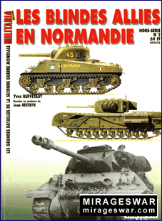 Militaria magazine.  Hors-serie № 2 Les Blindes Allies En Normandie