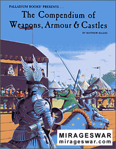 The Compendium of Weapons, Armour & Castles (Palladium Books)