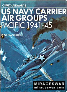 Osprey - Airwar 16 - Us Navy Carrier Air Groups Pacific 1941-45