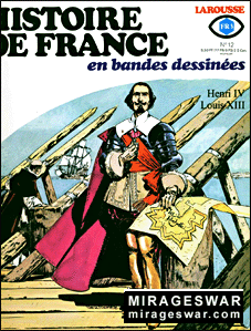 HISTOIRE DE FRANCE 12 - Henri IV,.Louis XIII