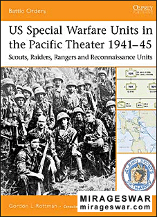 Osprey Battle Orders 12 - US Special Warfare Units in the Pacific Theatre 1941-45