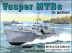 Squadron-Signal - Warships In Action 4013 Vosper MTBs in Action