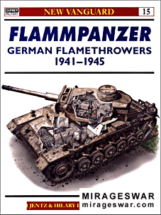 New Vanguard 15 - Flammpanzer - German Flamethrowers 1941 - 1945