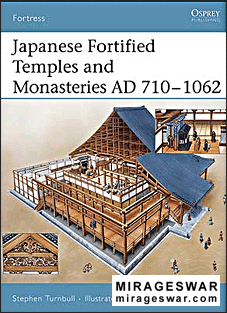 Osprey - Fortress 34 - Japanese Fortified Temples and Monasteries AD 710–1062