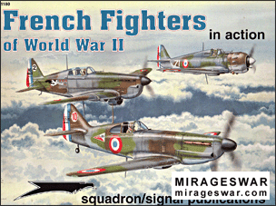 Squadron Signal - Aircraft In Action 1180 French Fighters of WWII
