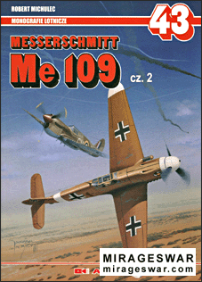 AJ-Press Messerschmitt ME-109 Monografie Lotnicze 43 cz.2