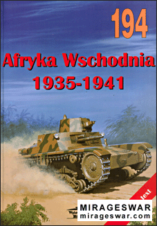 Wydawnictwo Militaria 194 - Afryka Wschodnia 1935-1941