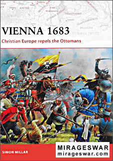 Osprey Campaign 191 - Vienna 1683 Christian Europe repels the Ottomans