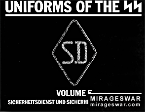 Uniforms of the SS. volume 5 (: Andrew Mollo)