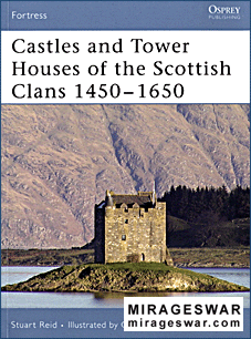 Osprey - Fortress 46 - Castles and Tower Houses of the Scottish Clans 1450-1650