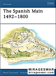 Osprey - Fortress - 49 - The Spanish Main 1492-1800 