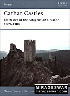 Osprey Fortress 55 - Cathar Castles. Fortresses of the Albigensian Crusade 1209-1300