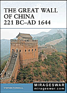 Osprey Fortress 57 - The Great Wall of China 221 BC-AD 1644