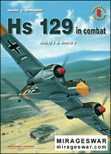 Kagero Miniatury lotnicze № 8 - Hs 129 in combat Sch.G i Sch.G2