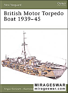 Osprey New Vanguard 74 - British Motor Torpedo Boat 1939-45
