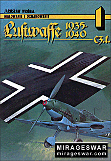 AJ-Press. Malowanie i oznakowanie  1 - Luftwaffe 1935-1940 cz.I