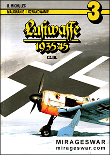 AJ-Press. Malowanie i oznakowanie № 3 - Luftwaffe 1935-45 cz.III