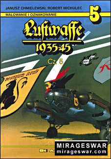 AJ-Press. Malowanie i oznakowanie № 5 - Luftwaffe 1935-45 cz.5