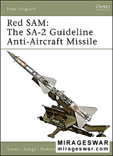 Osprey - New Vanguard 134 - Red SAM The SA-2 Guideline Anti-Aircraft Missile