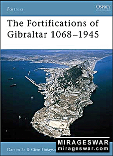 Osprey  Fortress 52 - The Fortifications of Gibraltar 1068-1945