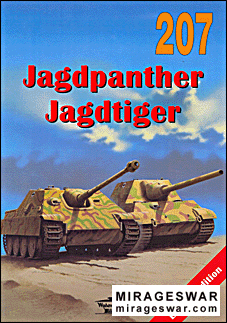 Wydawnictwo Militaria 207 -  JAGDPANTHER JAGDTIGER