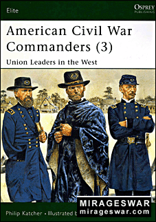 Osprey Elite series 89 - American Civil War Commanders 3 - Union Leaders in the West