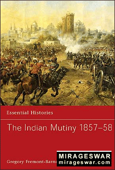 Osprey Essential Histories 68 - The Indian Mutiny 185758