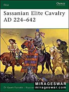 Osprey Elite series 110 - Sassanian Elite Cavalry AD 224642