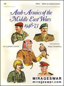Osprey Men-at-Arms 128 - Arab Armies of the Middle East Wars 194873