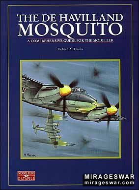 Modellers Datafile 1 - The De Havilland Mosquito (Richard A. Franks )
