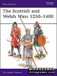 Osprey Men-at-Arms 151 - The Scottish and Welsh Wars 12501400