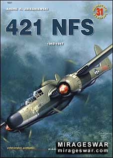 Kagero Miniatury Lotnicze  31 - 421 NFS 1943-1947