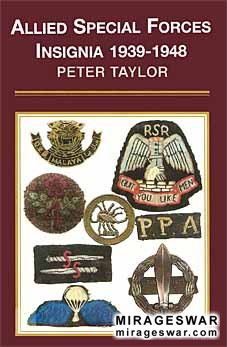 Allied Special Forces Insignia 1939 - 1948 (: Peter Taylor)