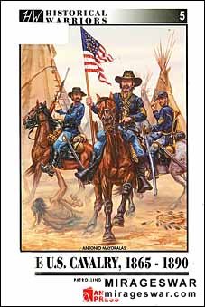 Historical Warriors  №5 - US Cavalry 1865-1890