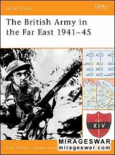 Osprey Battle Orders 13 - The British Army in the Far East 194145