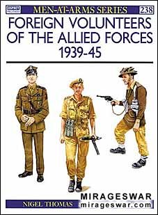 Osprey Men-at-Arms 238 - Foreign Volunteers of the Allied Forces 193945