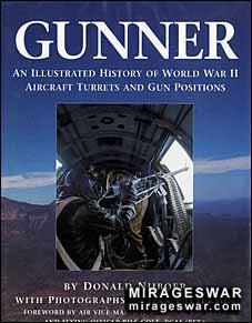 Gunner - An Illustrated History of WWII Aircraft Turrets and Gun Positions