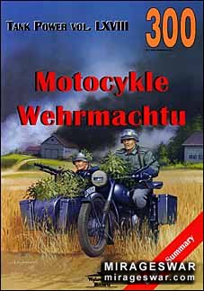 Wydawnictwo Militaria № 300 - Motocykle Wehrmachtu (Tank Power Vol. LXVIII)