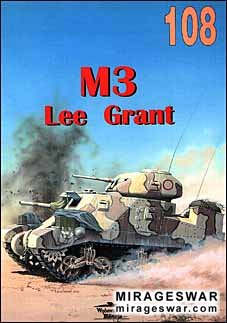 Wydawnictwo Militaria 108  - M3 Lee Grant.