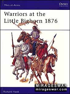 Osprey Men-at-Arms 408 - Warriors at the Little Bighorn 1876