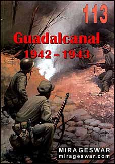 Wydawnictwo Militaria 113 - Guadalcanal 1942-1943