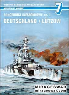 Pancerniki kieszonkowe, cz.I, "Deutschland"/"Lutzow" (AJ-Press  - Encyklopedia Okretow Wojennych  № 7)