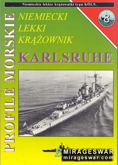 Niemiecki lekki krazownik "KARLSRUHE" (Profile Morskie 8)