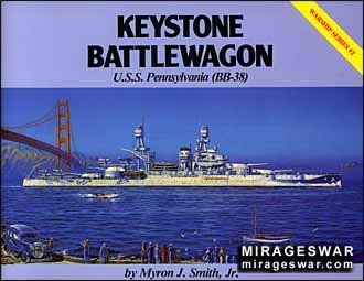 Warship Series  2 - Keystone Battlewagon - U.S.S. Pennsylvania (BB-38)