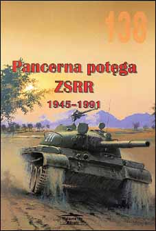 Wydawnictwo Militaria 138 - Pancerna potega ZSRR 1945-1991