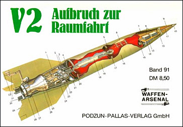 V-2 Aufbruch zur Raumfahrt ( Waffen-Arsenal 91)