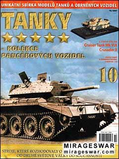 TANKY - kolekce panc&#233;&#345;ov&#253;ch vozidel № 10 - Cruiser Tank Mk.VIA Crusader II