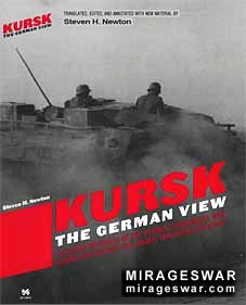 Kursk: The German View By Steven H. Newton